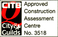 CITB City & Guilds Approved Construction Assessment Centre No. 3518